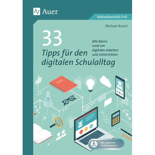 33 Tipps für den digitalen Schulalltag