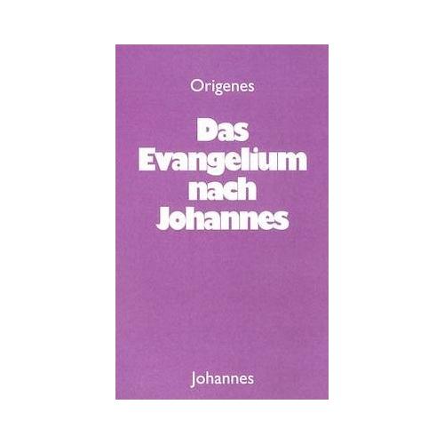 Das Evangelium nach Johannes – Origenes