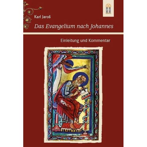 Das Evangelium nach Johannes – Karl Jaros