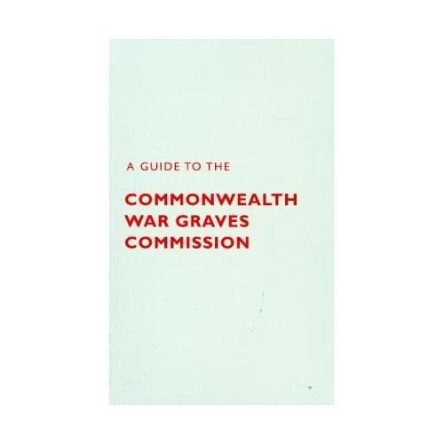 A Guide to The Commonwealth War Graves Commission – Catherine Lawson