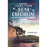 Siena Carciofine und die Leiche im Hotel Paradiso / Siena Carciofine Bd.2 - Laura Fiore