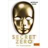 Der Doppelgänger / Secret Zero Bd.2 - Morgan Dark