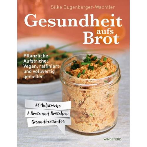 Gesundheit aufs Brot – Silke Gugenberger-Wachtler