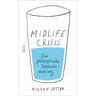 Midlife-Crisis - Kieran Setiya