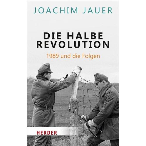 Die halbe Revolution – Joachim Jauer