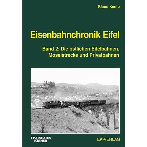 Eisenbahnchronik Eifel - Band 2 - Klaus Kemp