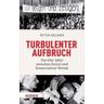 Turbulenter Aufbruch - Peter Neuner