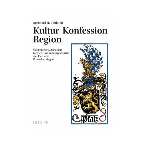 Kultur Konfession Region – Bernhard H. Bonkhoff