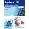 Praxisbuch EEG - Ingmar Wellach