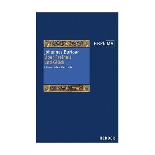 Über Freiheit und Glück – Johannes Buridan