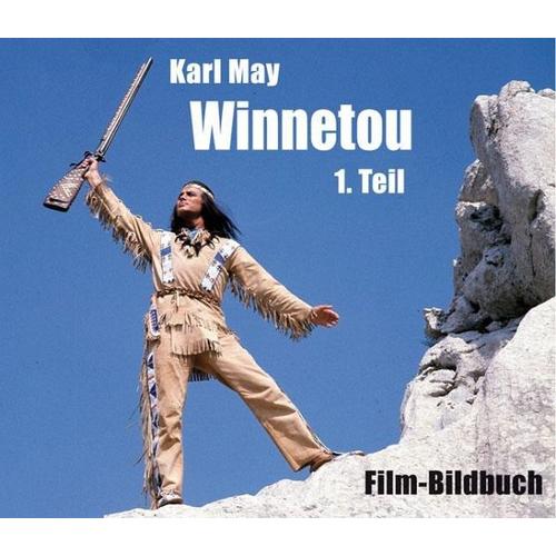 Karl May. Winnetou 1. Teil - Michael Petzel