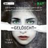 Gelöscht / Gelöscht-Trilogie Bd.1 (1 MP3-CDs) - Teri Terry