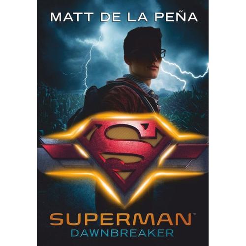 Superman – Dawnbreaker – Matt De la Peña