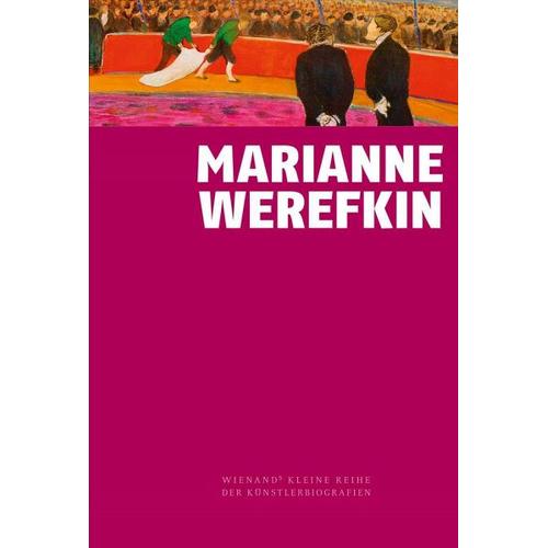 Marianne von Werefkin – Roman Ziegelgänsberger