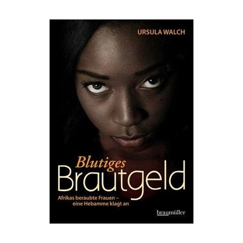 Blutiges Brautgeld – Ursula Walch