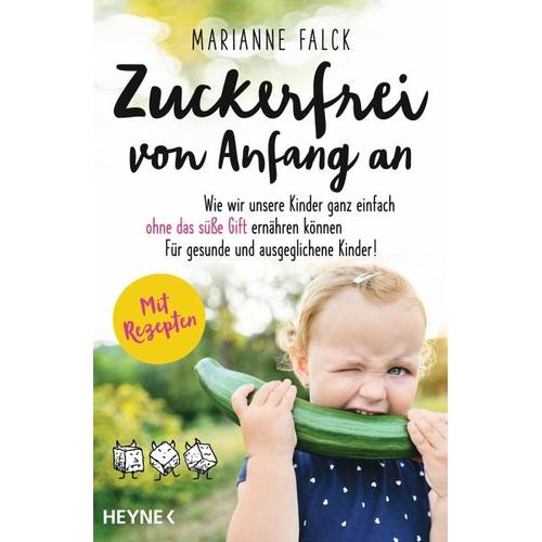 Zuckerfrei von Anfang an – Marianne Falck