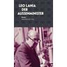Der Außenminister - Leo Lania