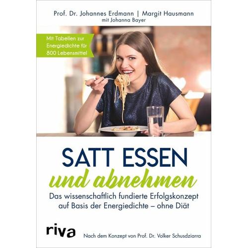 Satt essen und abnehmen – Johannes Erdmann, Margit Hausmann, Johanna Bayer