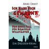 Ich habe dich gewarnt - Der erste Fall für Kommissar Willstädter - Ein Dresden-Krimi - Anke Ernst
