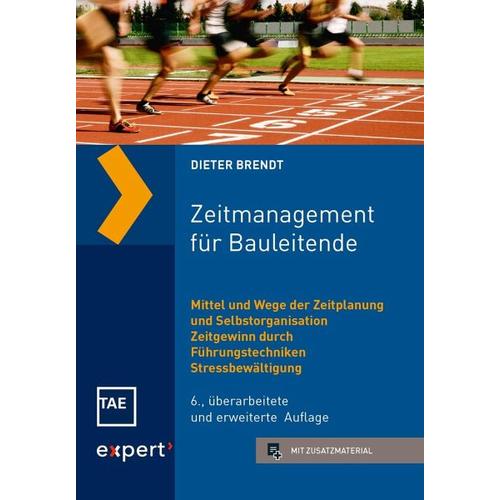Zeitmanagement für Bauleitende – Dieter Brendt