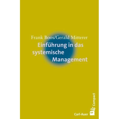 Einführung in das systemische Management – Frank Boos, Gerald Mitterer