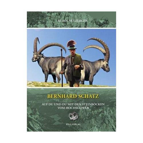 Bernhard Schatz – Auf Du und Du mit den Steinböcken am Hochschwab – Klaus Neuberger, Bernhard Schatz