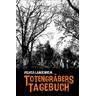 Totengräbers Tagebuch - Volker Langenbein