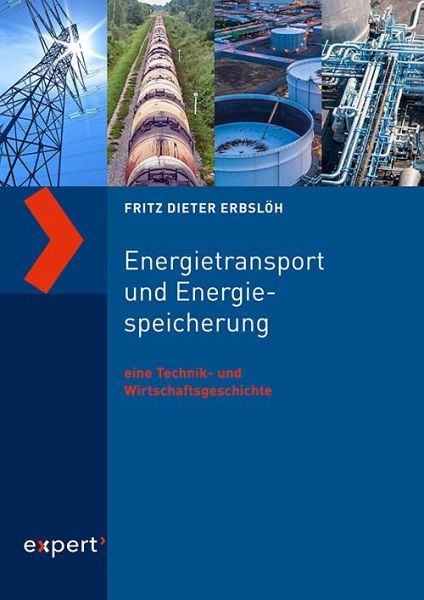 Energietransport und Energiespeicherung – Fritz Dieter Erbslöh