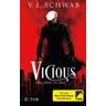 Vicious - Das Böse in uns / Vicious & Vengeful Bd.1 - V. E. Schwab