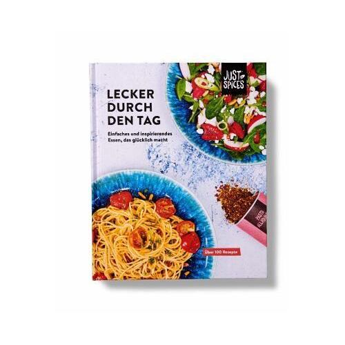 Lecker durch den Tag - Herausgegeben:Just Spices GmbH