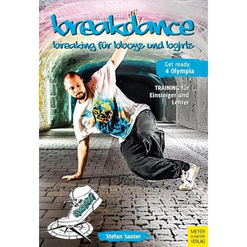 Breakdance – Breaking für bboys und bgirls – Stefan Sauter