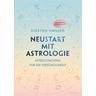 Neustart mit Astrologie - Kirsten Hanser