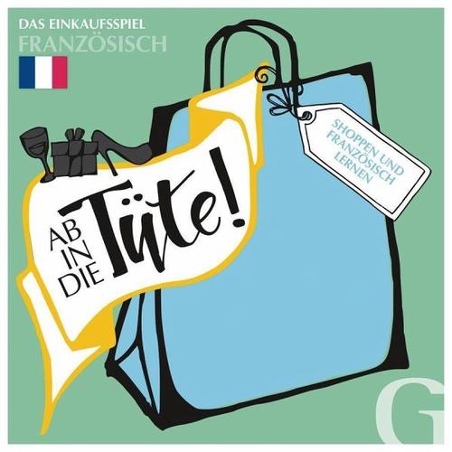 Ab in die Tüte! Shoppen und Französisch lernen (Spiel) - Hueber