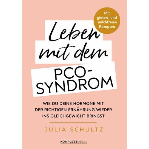 Leben mit dem PCO-Syndrom – Julia Schultz