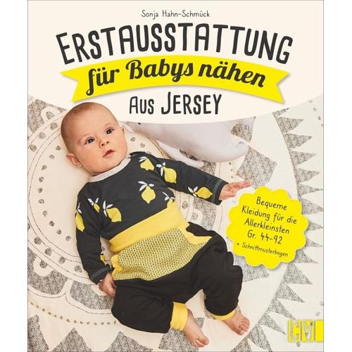 Erstausstattung für Babys nähen – aus Jersey – Sonja Hahn-Schmück