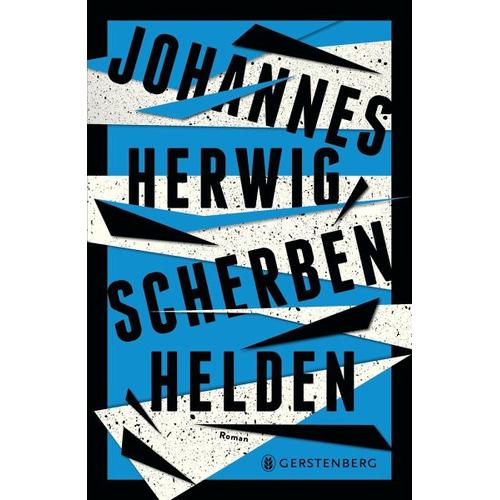 Scherbenhelden – Johannes Herwig