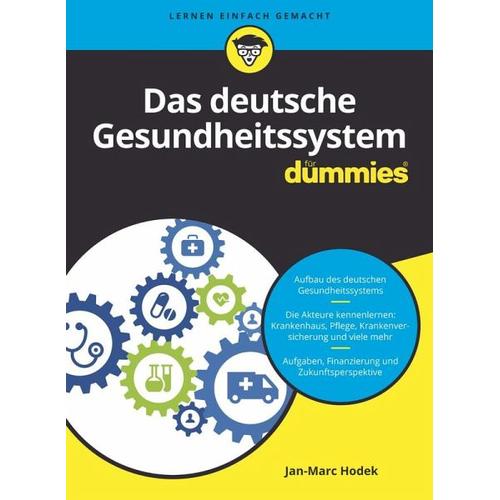 Das deutsche Gesundheitssystem für Dummies – Jan-Marc Hodek