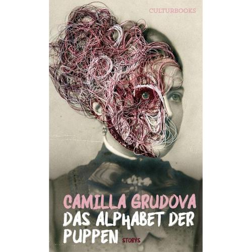 Das Alphabet der Puppen - Camilla Grudova