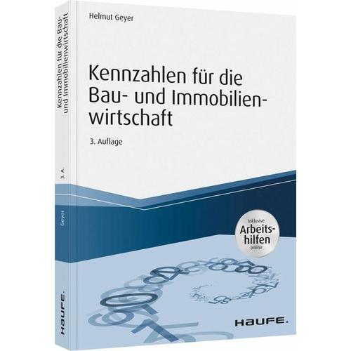 Kennzahlen für die Bau- und Immobilienwirtschaft – inkl. Arbeitshilfen online – Helmut Geyer