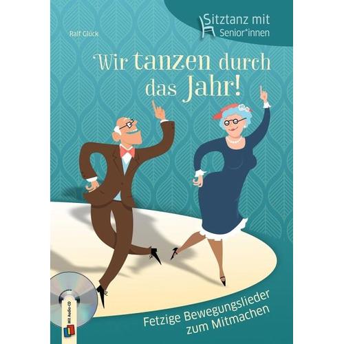 Sitztanz für Senioren – Wir tanzen durch das Jahr! – Ralf Glück