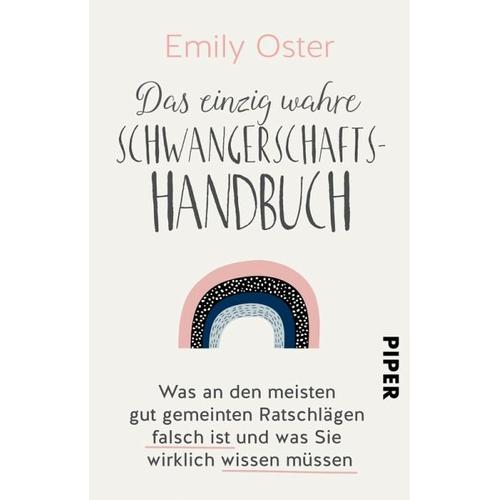 Das einzig wahre Schwangerschafts-Handbuch – Emily Oster
