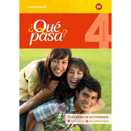 ¿Qué pasa? 4. Cuaderno de actividades 4 mit Lernsoftware und Audio-CD für Schüler