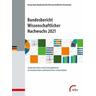 Bundesbericht Wissenschaftlicher Nachwuchs 2021 - Konsortium Bundesbericht wissenschaftlicher Nachwuchs