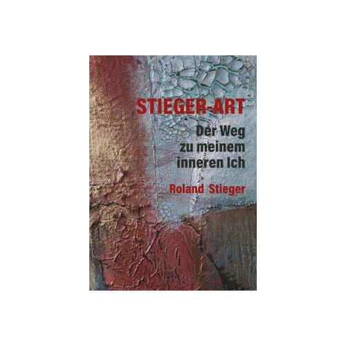 Stieger-Art – Roland Stieger
