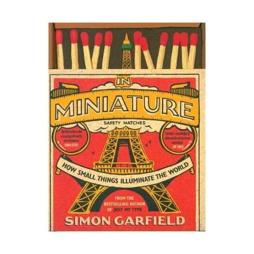 In Miniature – Simon Garfield