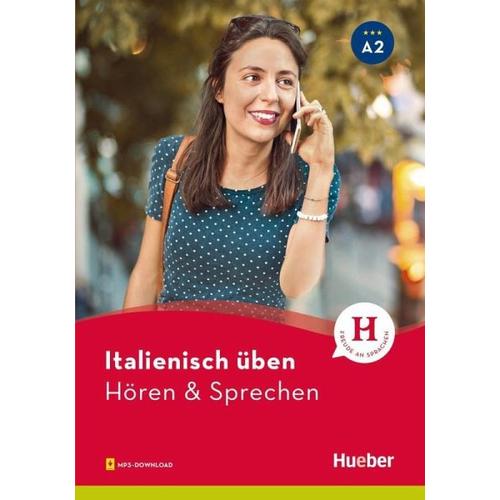 Italienisch üben – Hören & Sprechen A2. Buch mit Audios online