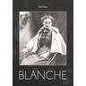 Blanche - An Huo