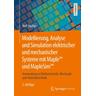 Modellierung, Analyse und Simulation elektrischer und mechanischer Systeme mit Maple(TM) und MapleSim(TM) - Rolf Müller