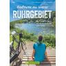 Radtouren am Wasser Ruhrgebiet - Hans Zaglitsch, Linda O'Bryan