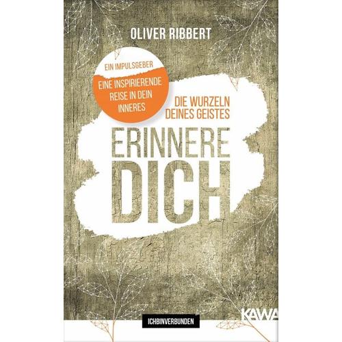 Die Wurzeln deines Geistes – Oliver Ribbert